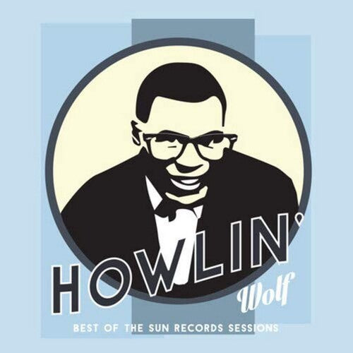 Howlin' Wolf: Best Of The Sun Records Sessions [ Record ]