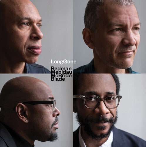 Joshua Redman, Brad Mehldau, Christian McBride & Brian Blade: Longgone [ Record ]
