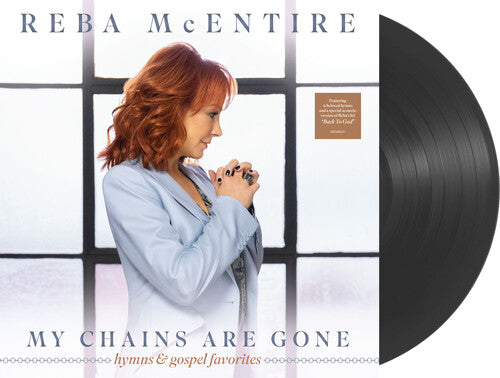 Reba McEntire: My Chains Are Gone [ Record ]
