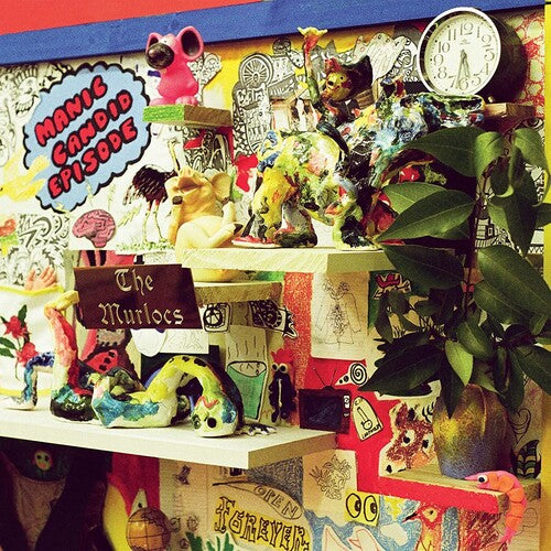 The Murlocs: Manic Candid Episode [ Record ]