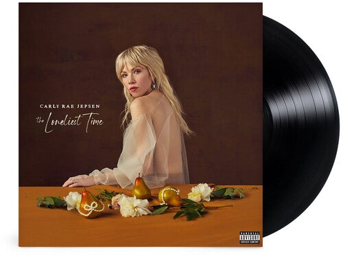 Carly Rae Jepsen: The Loneliest Time [LP] [ Record ]