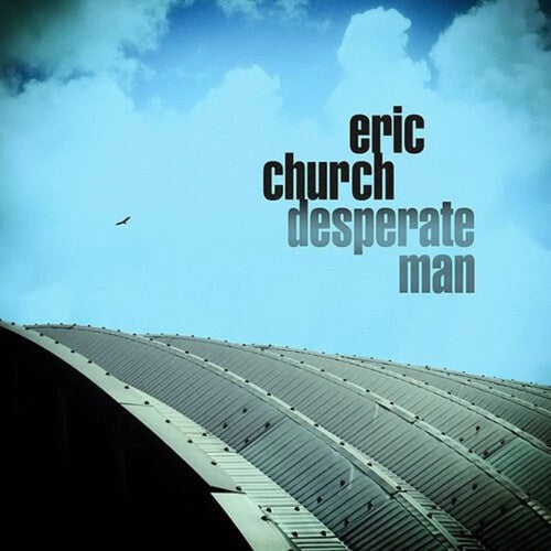 Eric Church: Desperate Man [ Record ]