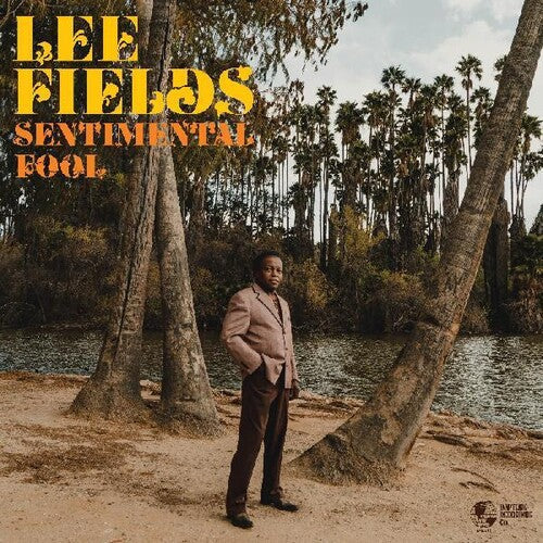 Lee Fields: Sentimental Fool [ Record ]