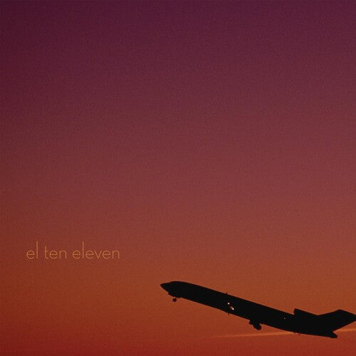 El Ten Eleven: El Ten Eleven - Gold [ Record ]