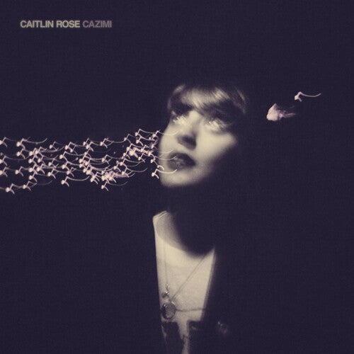 Caitlin Rose: CAZIMI [ Record ]