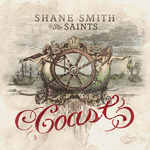 Shane Smith & the Saints: Coast [ Record ]
