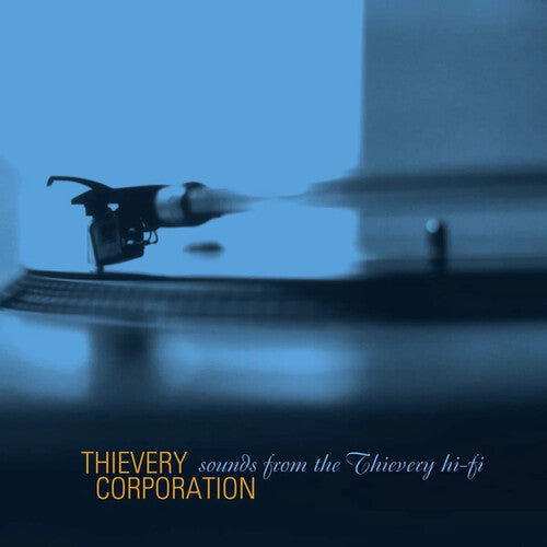 Thievery Corporation: Sounds From The Thievery HI FI (Remastered 2022) [ Record ]