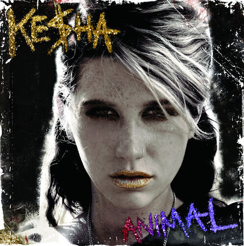 Kesha ( Ke$Ha ): Animal  (expanded edition) [ Record ]