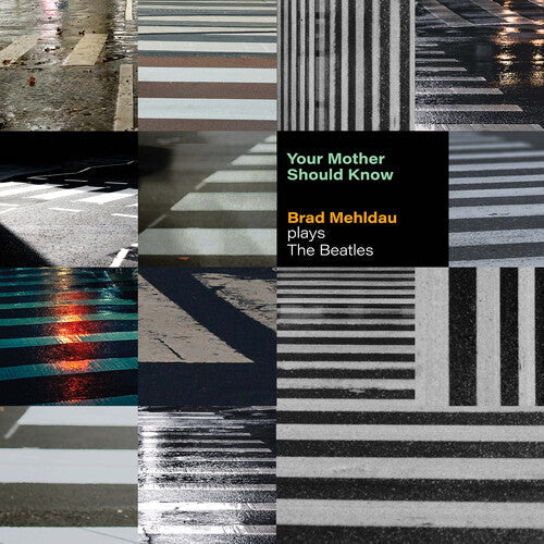 Brad Mehldau: Your Mother Should Know: Brad Mehldau Plays The Beatles [ Record ]