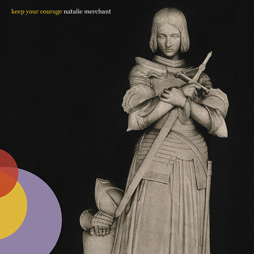 Natalie Merchant: Keep Your Courage [ Record ]