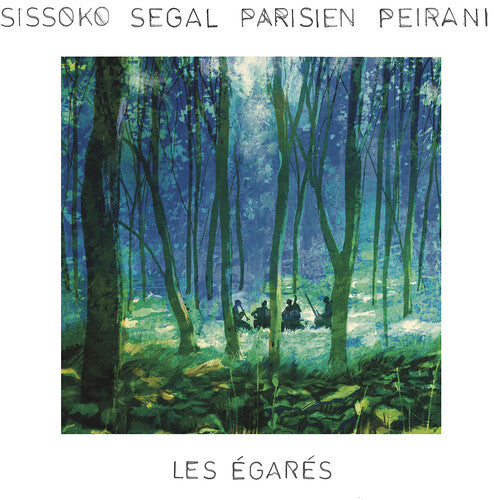 Sissoko Segal Parisien Peirani: Les Egares [ Record ]