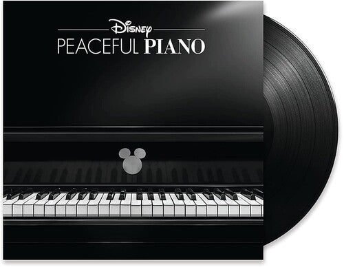 Disney Peaceful Piano: Disney Peaceful Piano [ Record ]