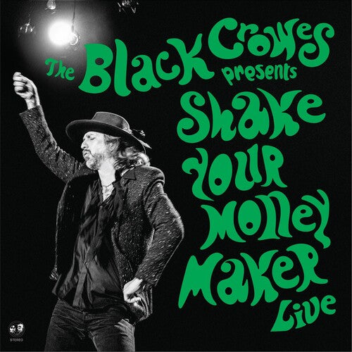 The Black Crowes: Shake Your Money Maker (live) [ Record ]