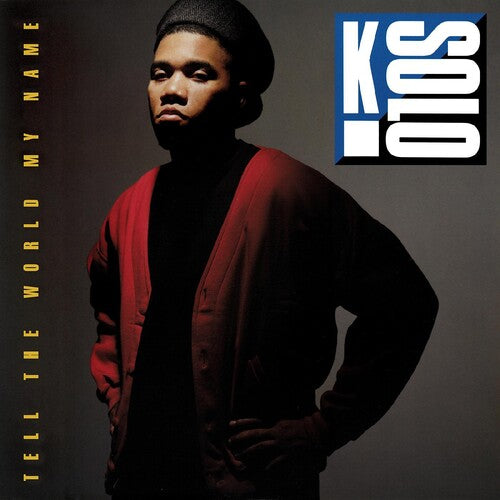 K-Solo: Tell The World My Name [ Record ]