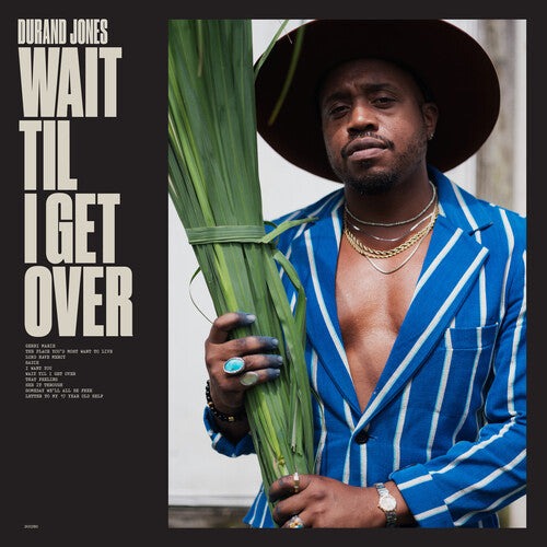 Durand Jones: Wait Til I Get Over - Blue Jay [ Record ]