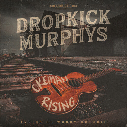 Dropkick Murphys: Okemah Rising [ Record ]