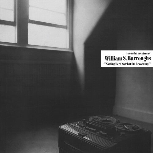 William S. Burroughs: Nothing Here Now But The Recordings - Clear [ Record ]