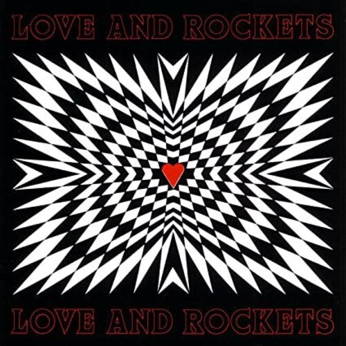 Love and Rockets: Love And Rockets [ Record ]