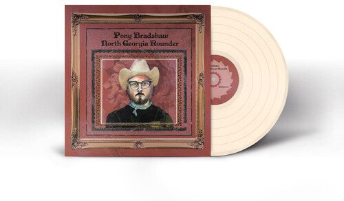 Pony Bradshaw: North Georgia Rounder [ Record ]