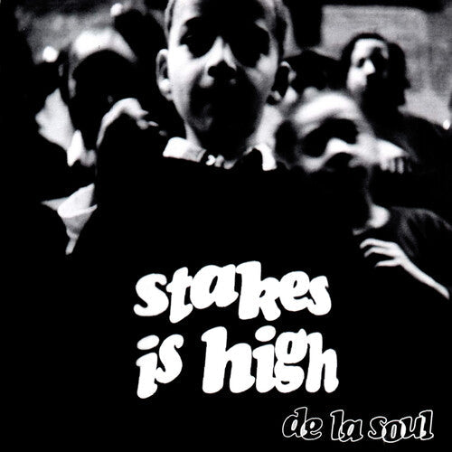 De La Soul: Stakes Is High [ Record ]