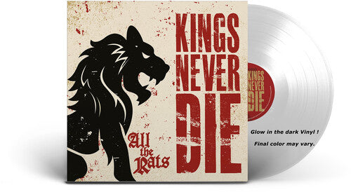 Kings Never Die: All The Rats [ Record ]