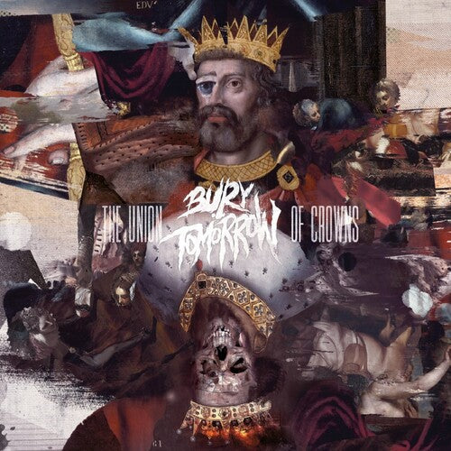 Bury Tomorrow: Union Of Crowns [ Record ]