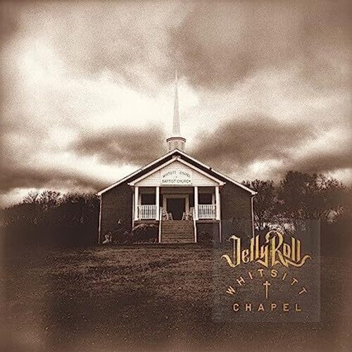 Jelly Roll: Whitsitt Chapel [ Record ]
