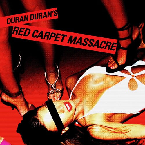 Duran Duran: Red Carpet Massacre [ Record ]