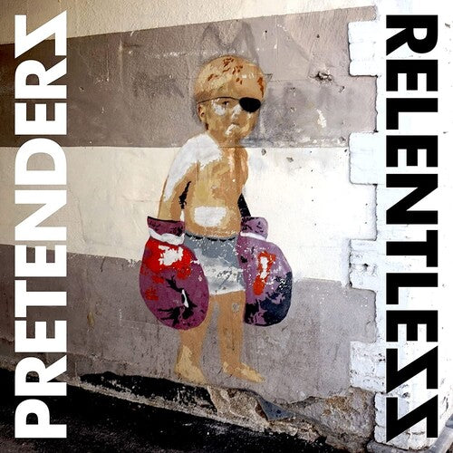 The Pretenders: Relentless [ Record ]
