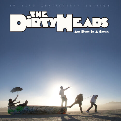 Dirty Heads: Any Port In A Storm [ Record ]