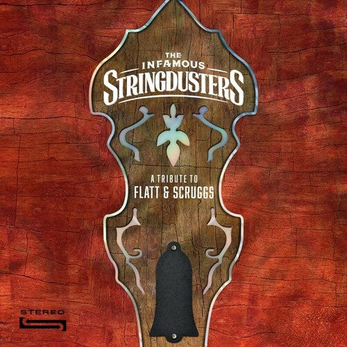 Infamous Stringdusters: A Tribute To Flatt & Scruggs [ Record ]