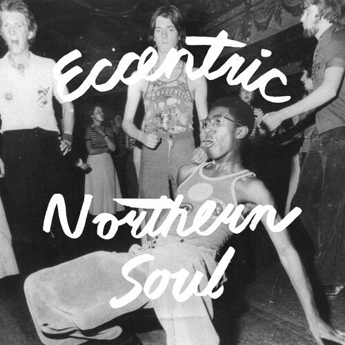 Various Artists: Eccentric Northern Soul (Various Artists) [ Record ]