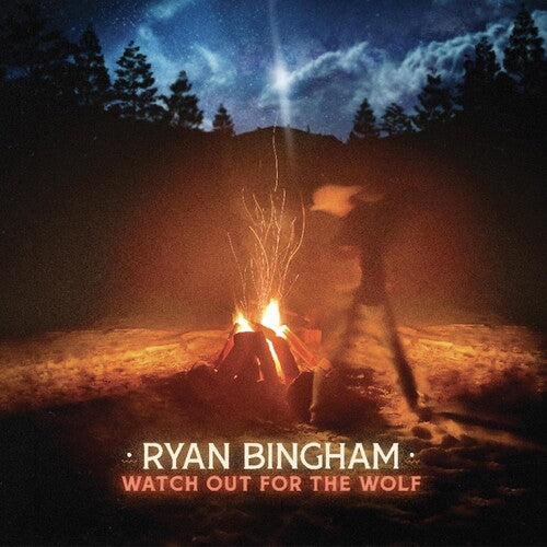 Ryan Bingham: Watch Out For The Wolf [ Record ]