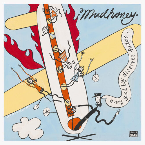 Mudhoney: Every Good Boy Deserves Fudge (30th Anniversary Deluxe Edition) [ Record ]