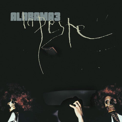 Alabama 3: La Peste [ Record ]