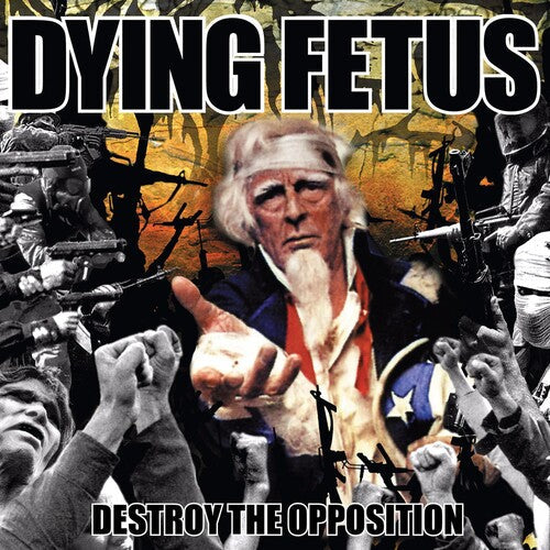 Dying Fetus: Destroy The Opposition [ Record ]