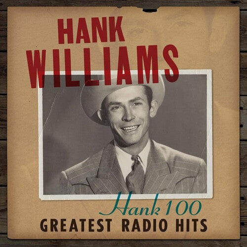 Hank Williams: Hank 100: Greatest Radio Hits [ Record ]