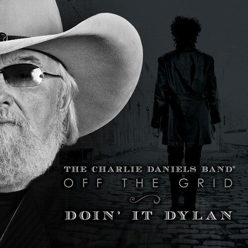Charlie Daniels: Off The Grid-Doin' It Dylan [ Record ]