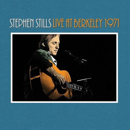 Stephen Stills: Stephen Stills Live At Berkeley 1971 [ Record ]