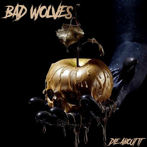 Bad Wolves: Die About It [ Record ]