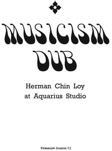 Herman Chin Loy: Musicism Dub [ Record ]