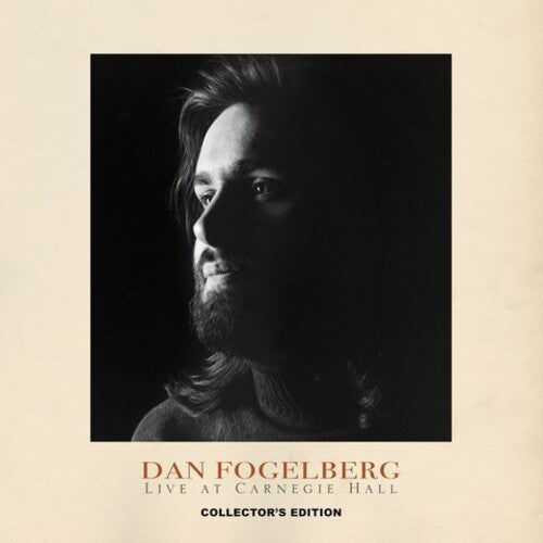 Dan Fogelberg: Live at Carnegie Hall [ Record ]