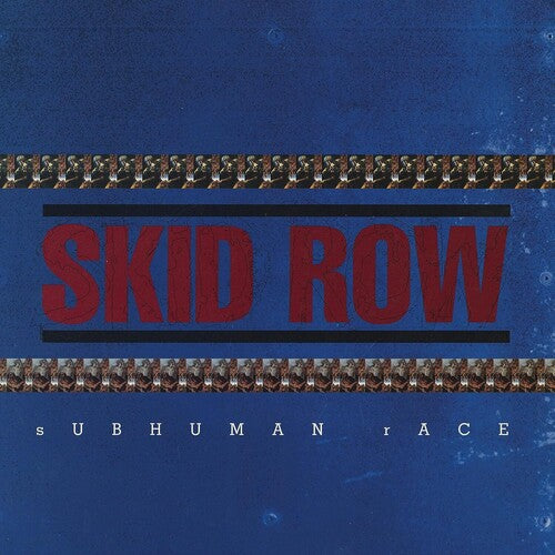 Skid Row: Subhuman Race [ Record ]
