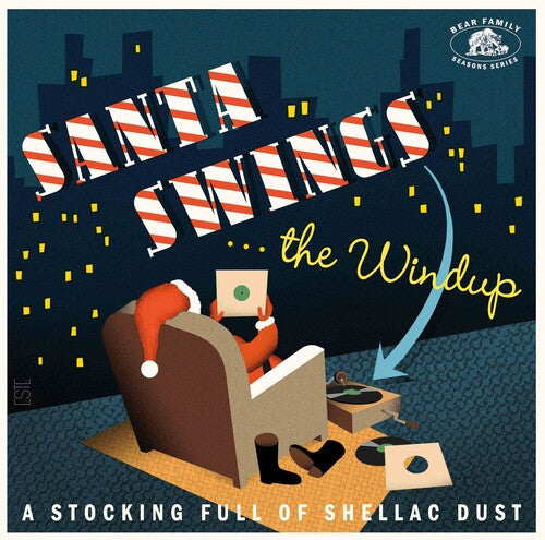 Various Artists: Santa Swings...The Windup: A Stocking Full Of Shellac Dust (Various Artists) [ Record ]
