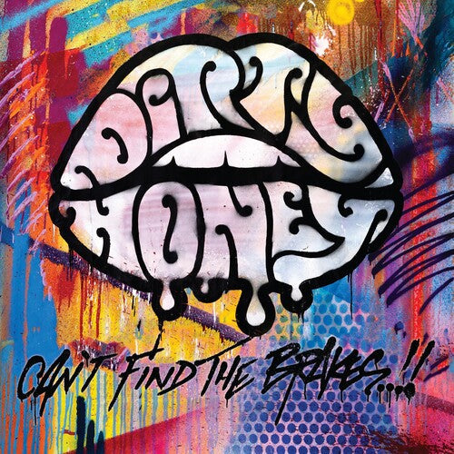 Dirty Honey: Can't Find The Brakes [ Record ]