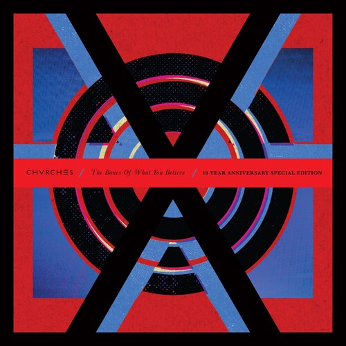 Chvrches: Bones Of What You Believe (10th Anniversary) [ Record ]