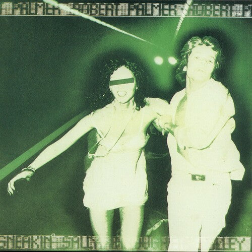 Robert Palmer: Sneakin' Sally Through The Alley [ Record ]