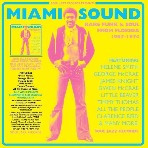 Soul Jazz Records Presents: Miami Sound  Rare Funk & Soul From Miami, Florida 1967-74 [ Record ]