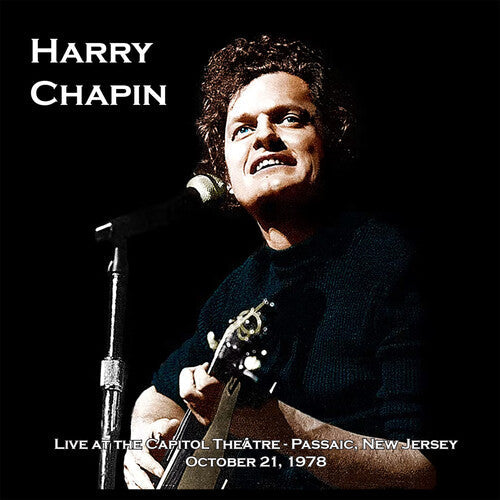Harry Chapin: Live at the Capitol Theatre- October 21, 1978 [ Record ]