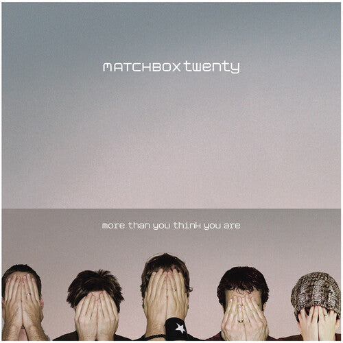 Matchbox Twenty: More Than You Think You Are [ Record ]